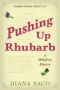 [Millsferry Mystery 01] • Pushing Up Rhubarb